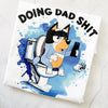 Funny dad cartoon tee with Bandit on toilet
