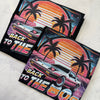 Back to the 80's Tshirt