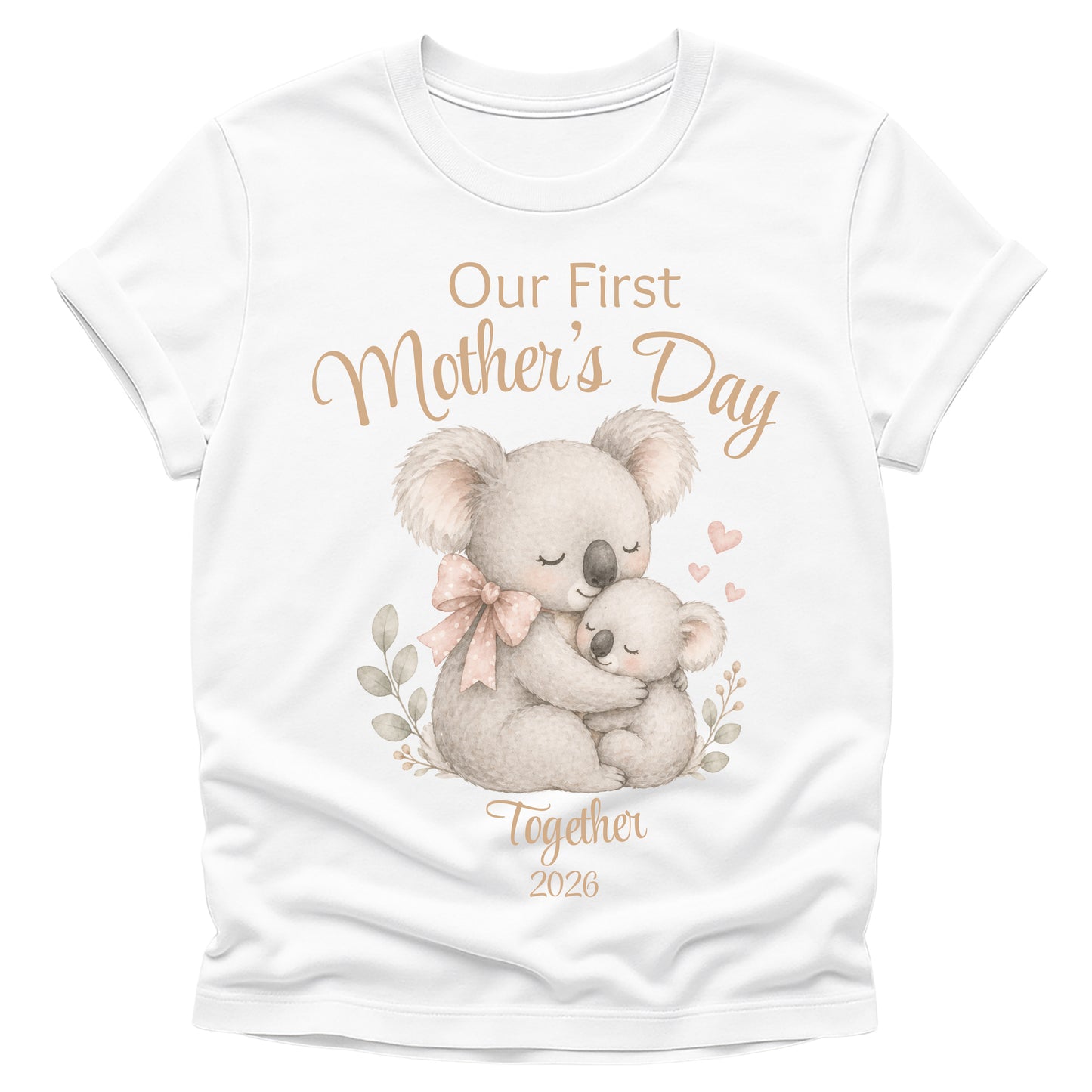 Our First Mothers Day Together 2026 Tshirt - Koala Matching Tees