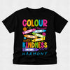 Colour the World Motivational Quotes - Harmony Day Tshirt