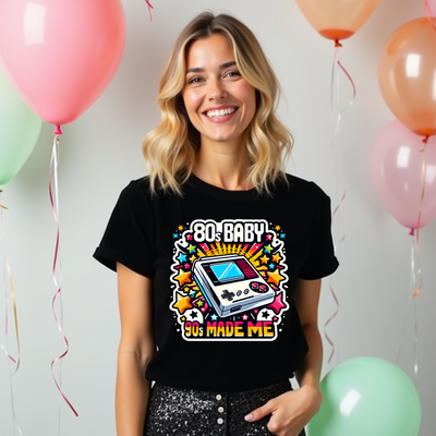 80's Baby 90's Made Me Tshirt #2