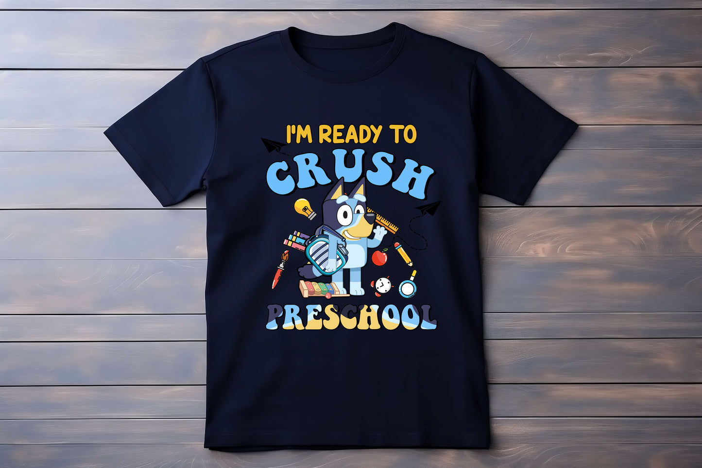 Flat lay of I’m Ready to Crush Preschool Bluey inspired t-shirt