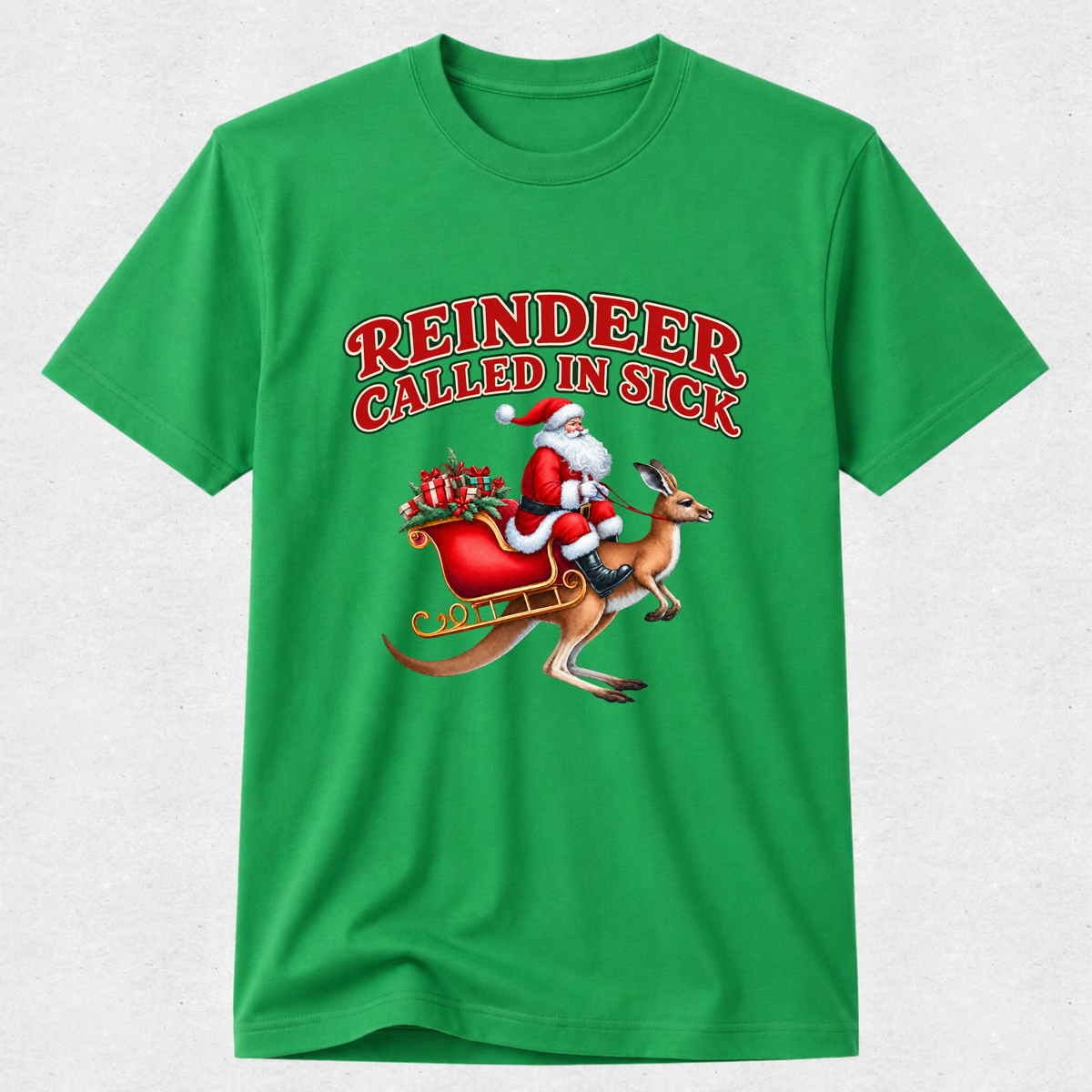 Reindeer Called in Sick - Aussie Kangaroo Christmas Tshirt