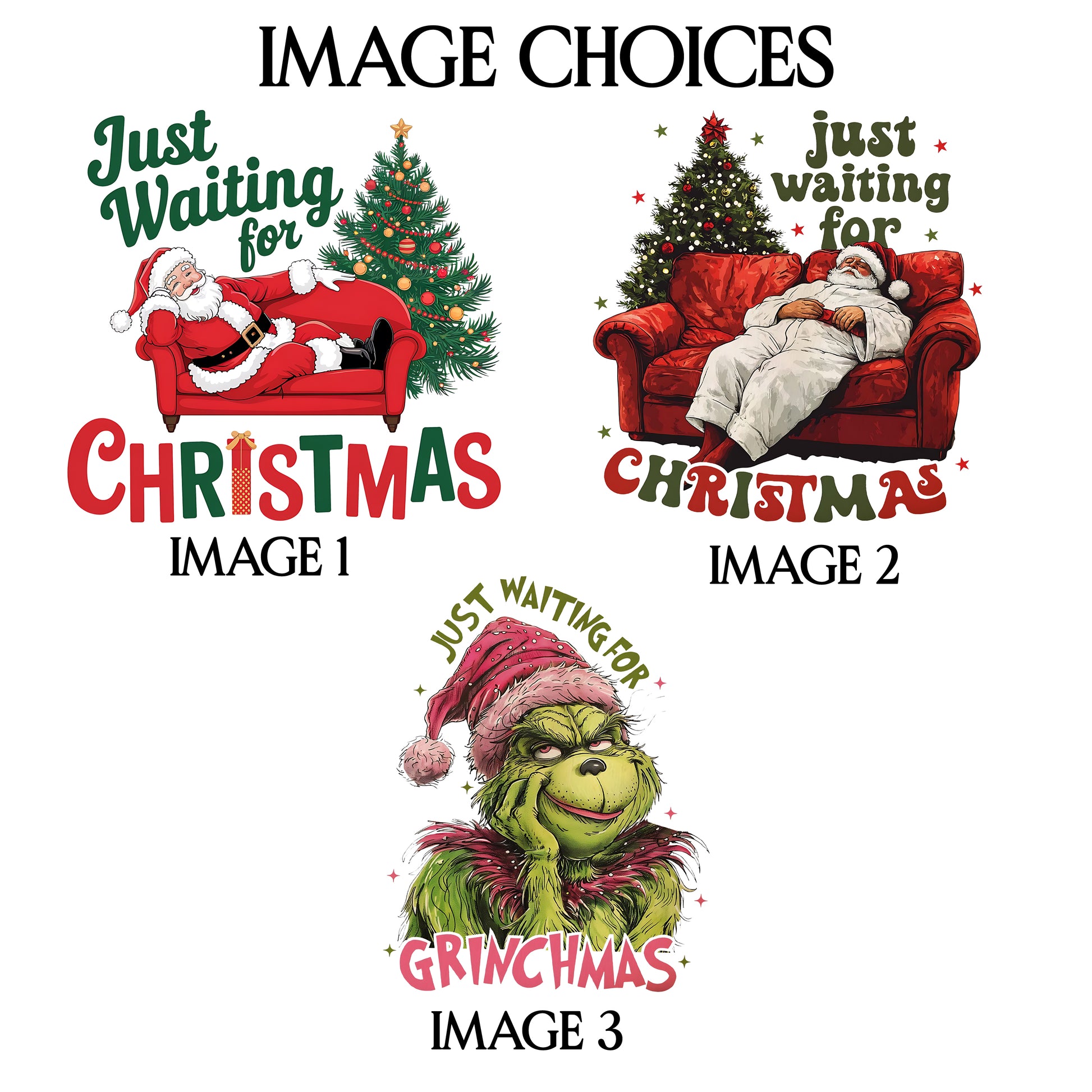 Just Waiting for Christmas & Grinchmas holiday graphic tee