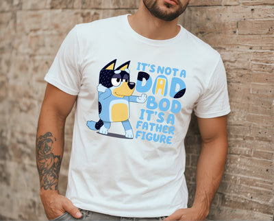 It’s Not a Dad’s Bod Bluey inspired Father’s Day t-shirt front view