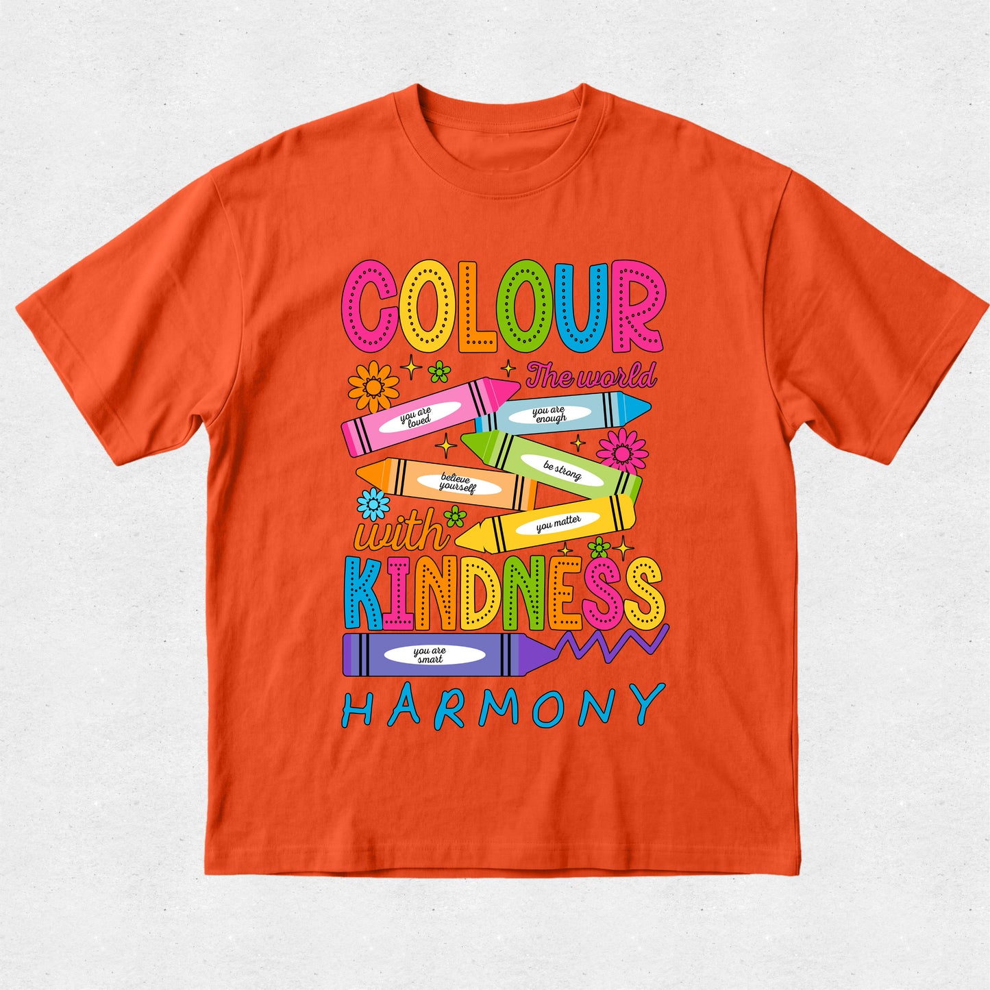 Colour the World Motivational Quotes - Harmony Day Tshirt