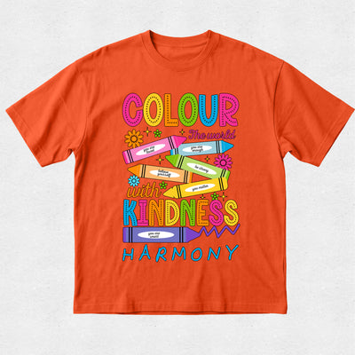 Colour the World Motivational Quotes - Harmony Day Tshirt
