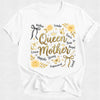 White t-shirt with gold text queen mother and floral designs on a white background