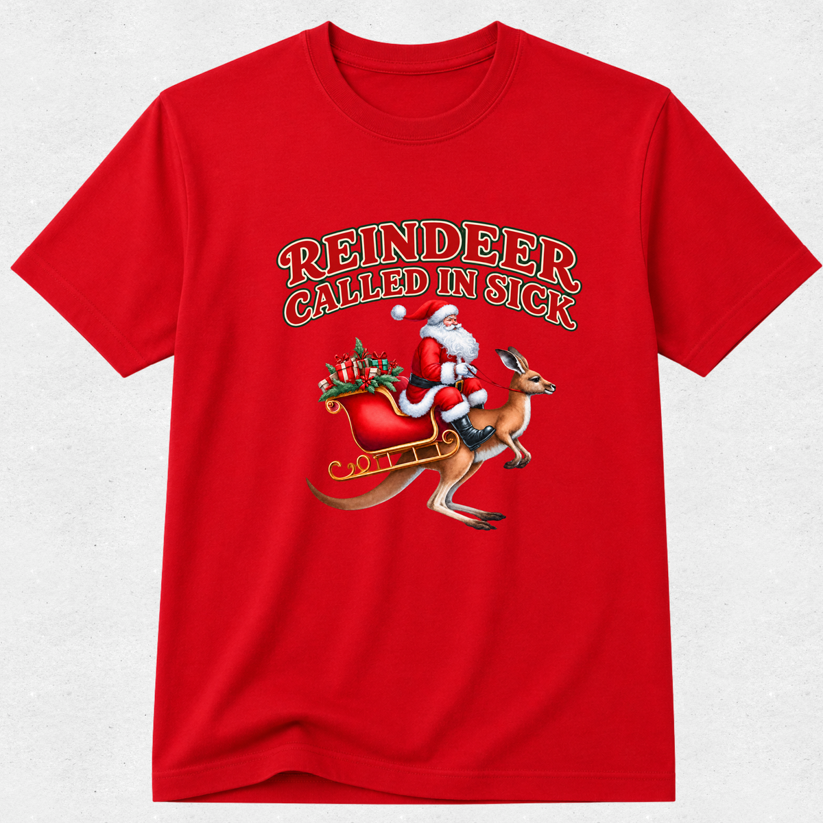 Reindeer Called in Sick - Aussie Kangaroo Christmas Tshirt
