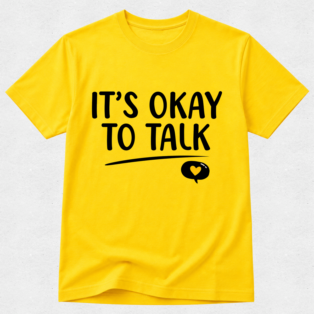 It's Okay To Talk - Mental Health & Kindness Tshirt
