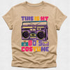 This is my 80s Costume - 1980s Theme Tee
