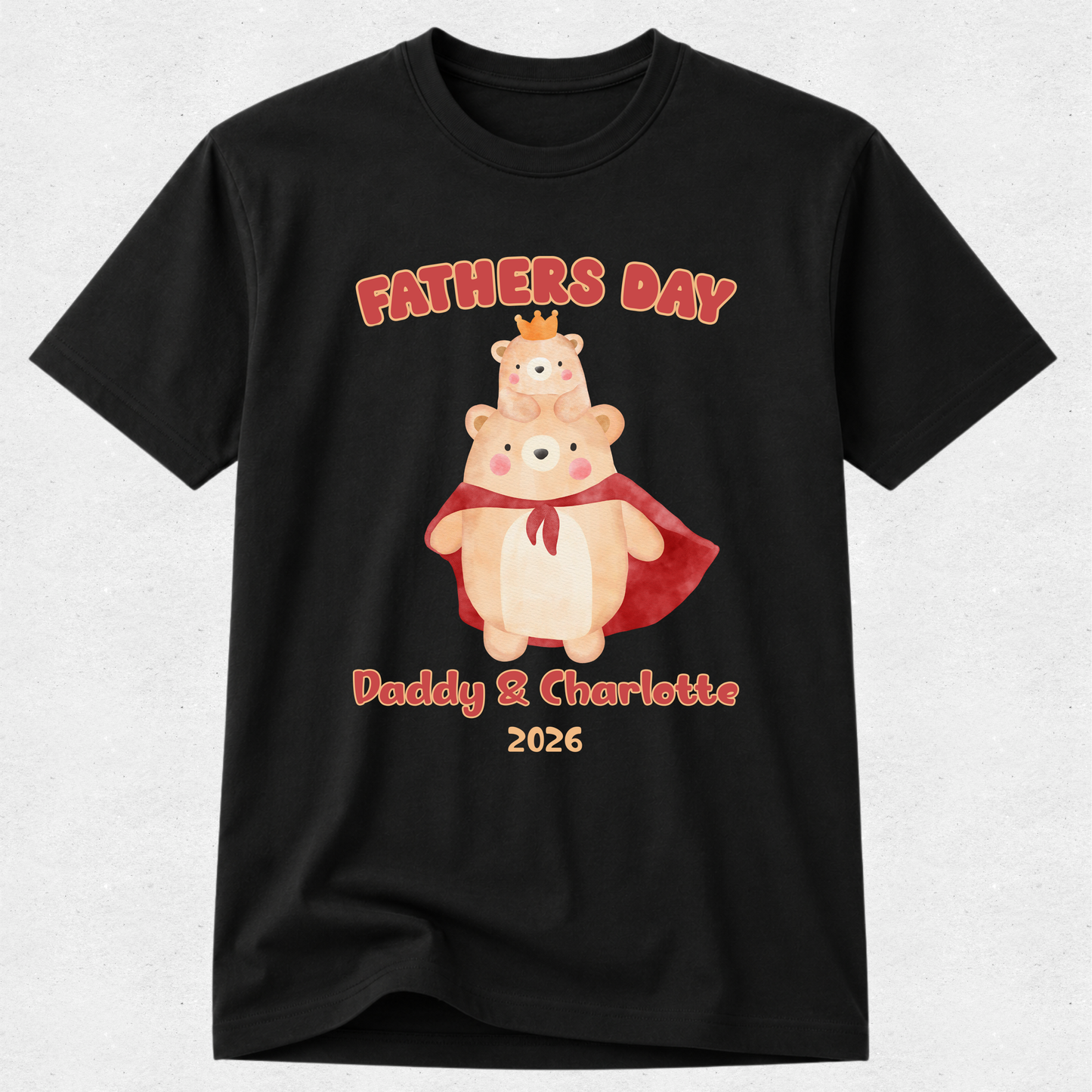 Teddy Bear Crown Cape -  Our First Fathers Day Matching Tshirt