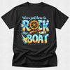 We're Just Here to Rock the Boat - Family Matching Cruise Holiday Tshirt