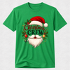 Christmas Crew Santa Face - Family & Friends Matching Tshirt
