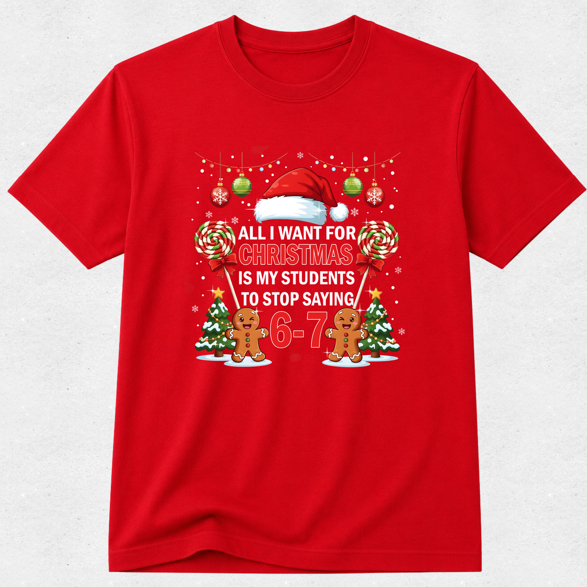Teacher and Students 6-7 Funny Christmas Tshirt