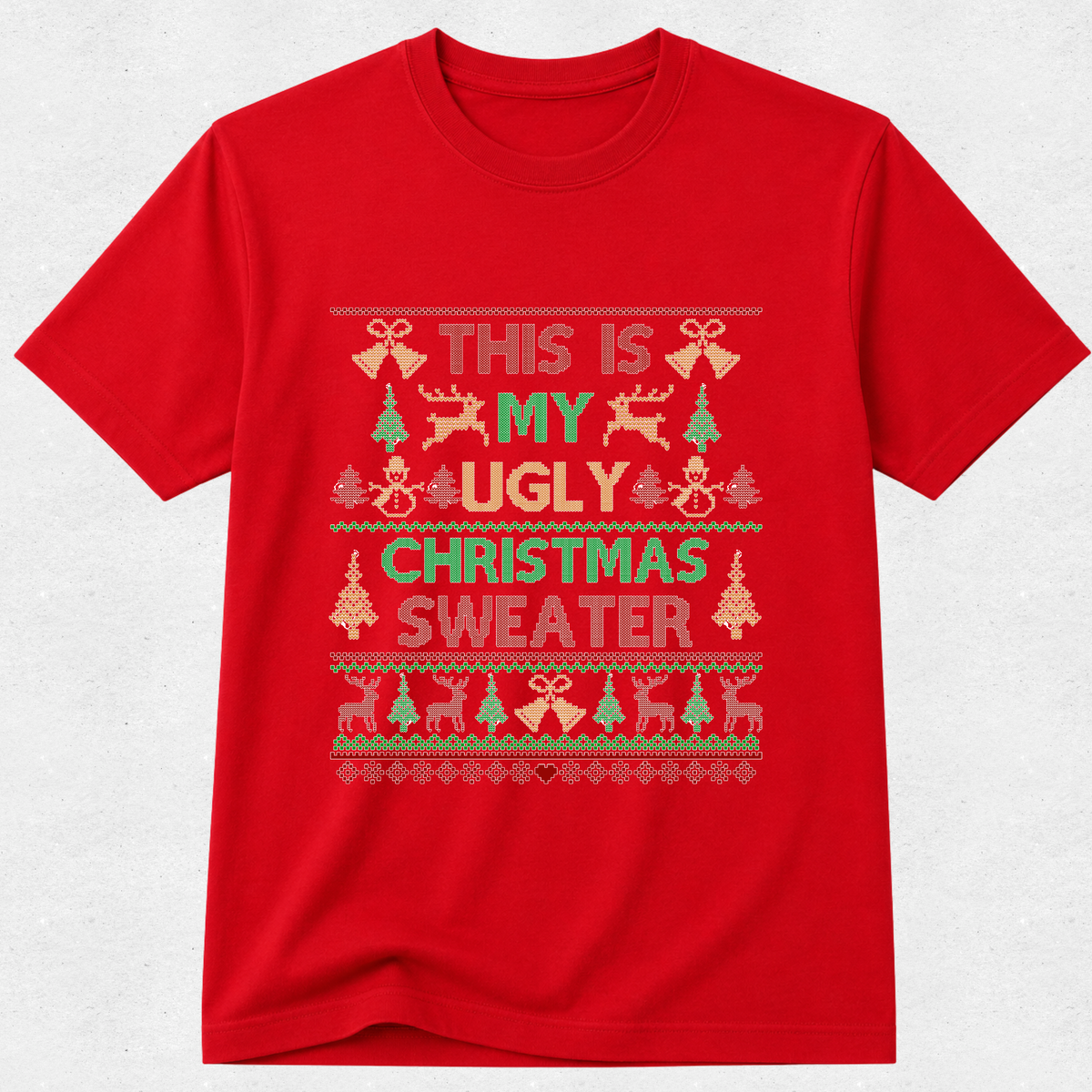 This is My Ugly Christmas Sweater - Tshirt