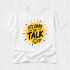 It's Okay to Talk - Mental Health & Kindness Tshirt