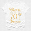 White t-shirt with 'Cheers to 70 Years' text in gold on a white background