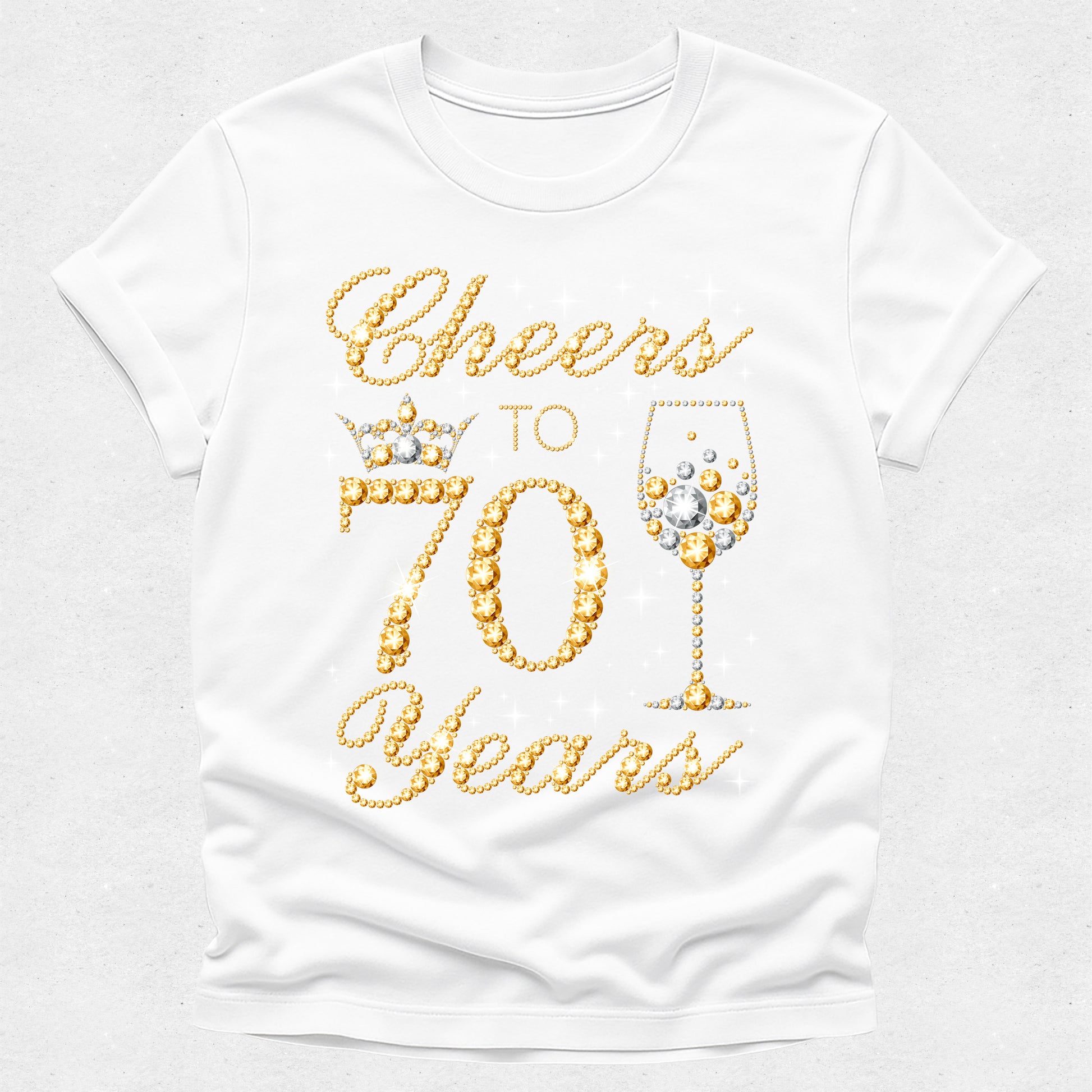 White t-shirt with 'Cheers to 70 Years' text in gold on a white background