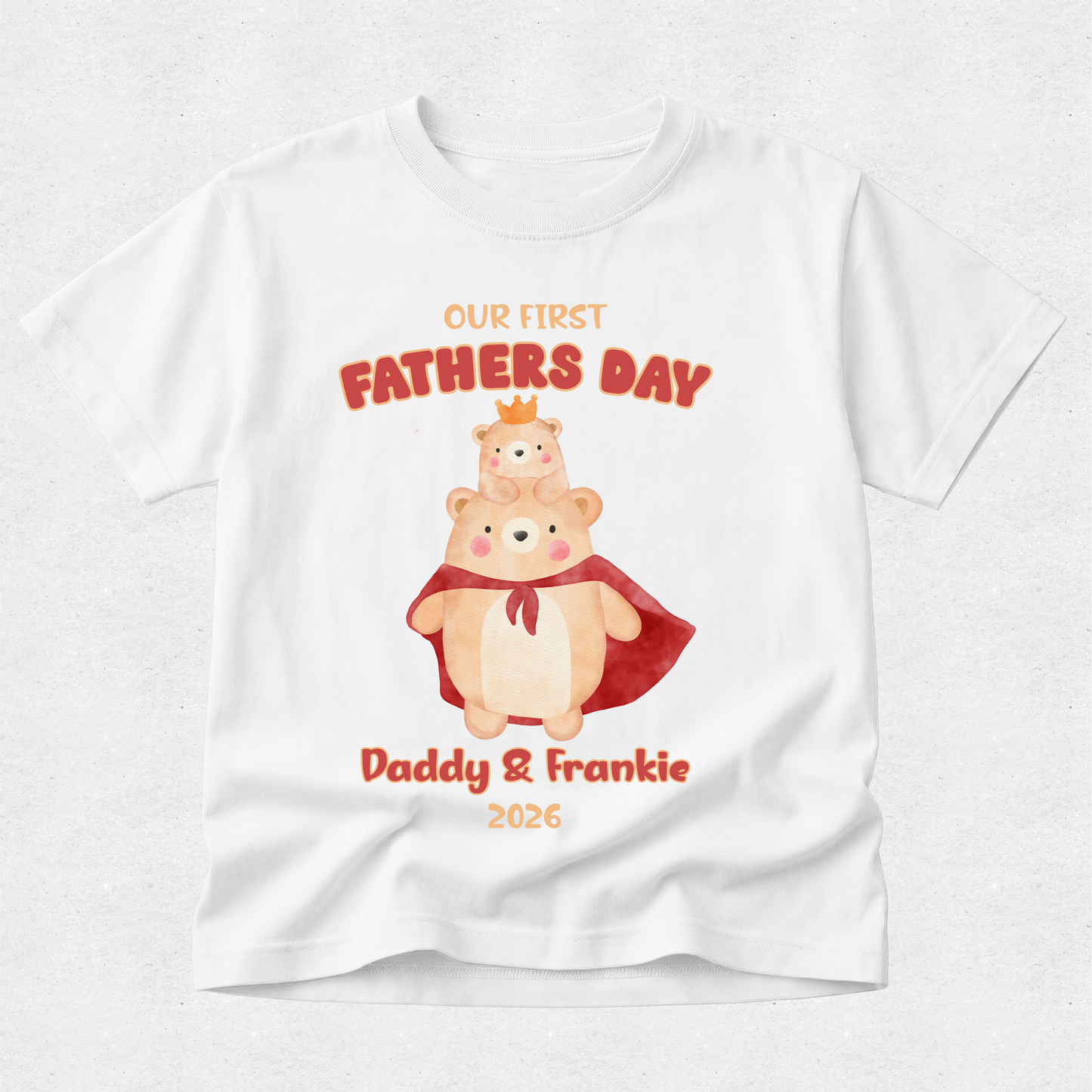 Teddy Bear Crown Cape -  Our First Fathers Day Matching Tshirt