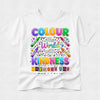 Sparkle Bright Colour the World with Kindness - Harmony Day Tshirt