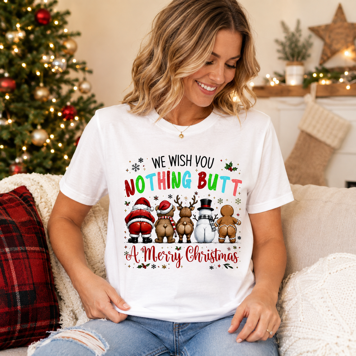 Nothing Butt a Merry Christmas - Christmas Tshirt