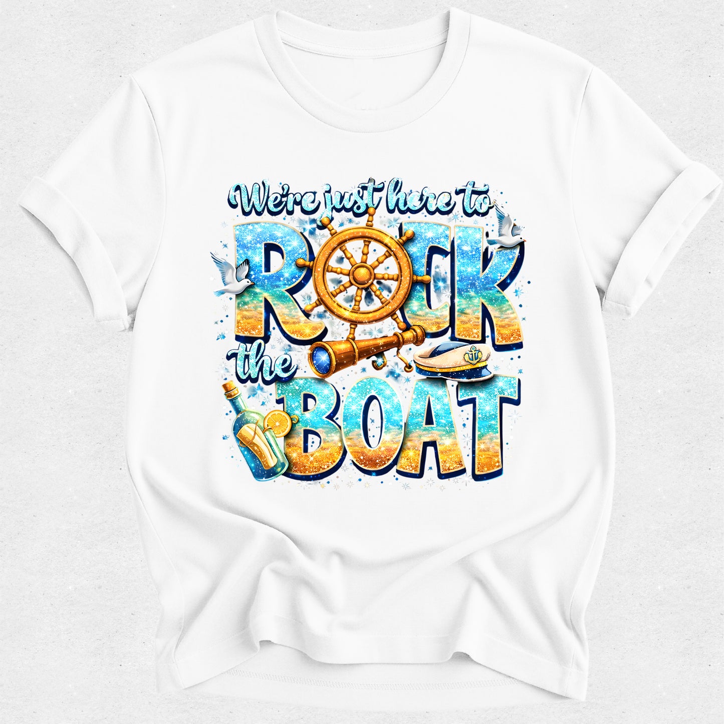 We're Just Here to Rock the Boat - Family Matching Cruise Holiday Tshirt