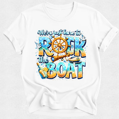 We're Just Here to Rock the Boat - Family Matching Cruise Holiday Tshirt