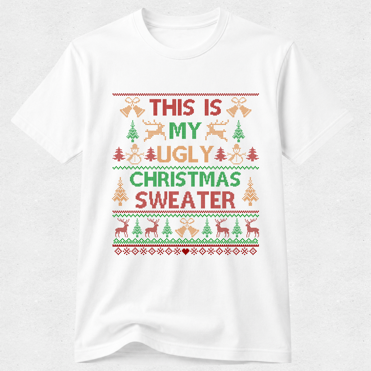 This is My Ugly Christmas Sweater - Tshirt