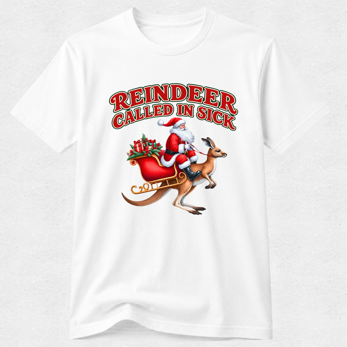 Reindeer Called in Sick - Aussie Kangaroo Christmas Tshirt