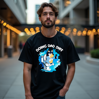 Doing Dad Sh*t Bluey inspired Bandit graphic t-shirt front view